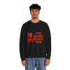 It’s Gummy Nummy Time – Evil Gummy Bear Sweatshirt